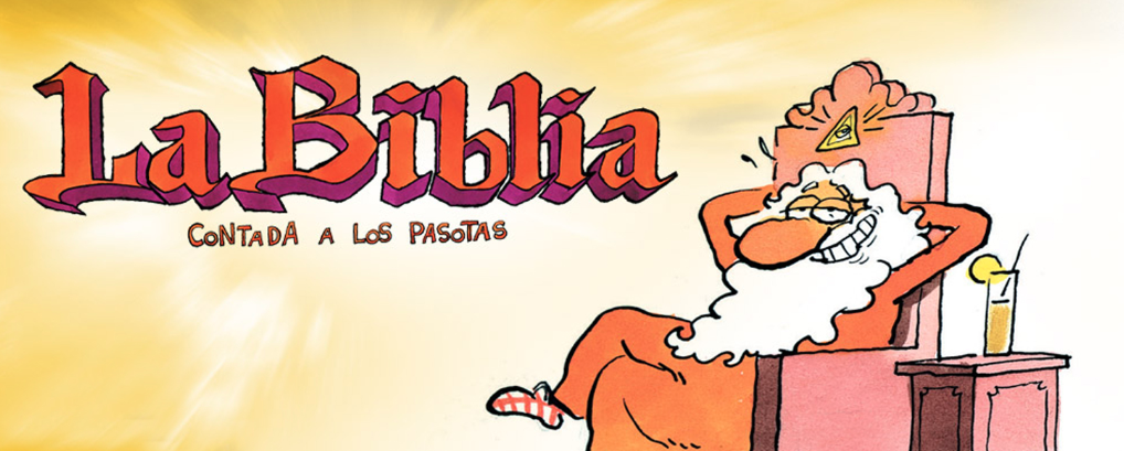 Dios en La Biblia contada a los pasotas Dios en La Biblia contada a los pasotas