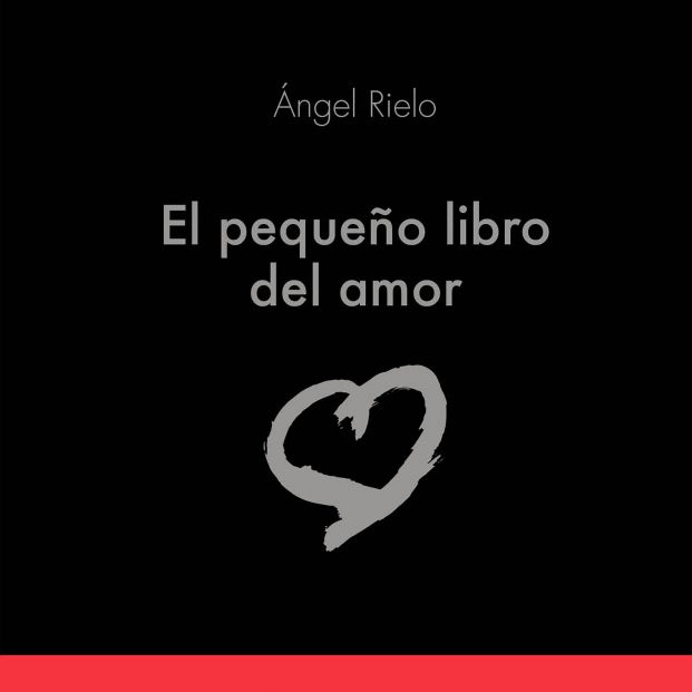 ¿Sabrías definir qué es amar? El cómico Ángel Rielo lo hace en 'El pequeño libro del amor' ¿Sabrías definir qué es amar? El cómico Ángel Rielo lo hace en 'El pequeño libro del amor'