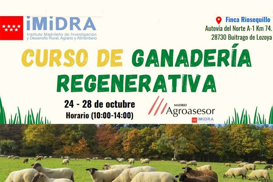 Comunidad de Madrid: curso de Ganadería Regenerativa (IMIDRA) Comunidad de Madrid: curso de Ganadería Regenerativa (IMIDRA)