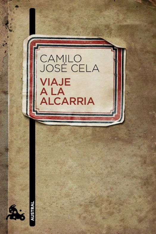 Viaje a la alcarria (Austral. Casa del Libro)