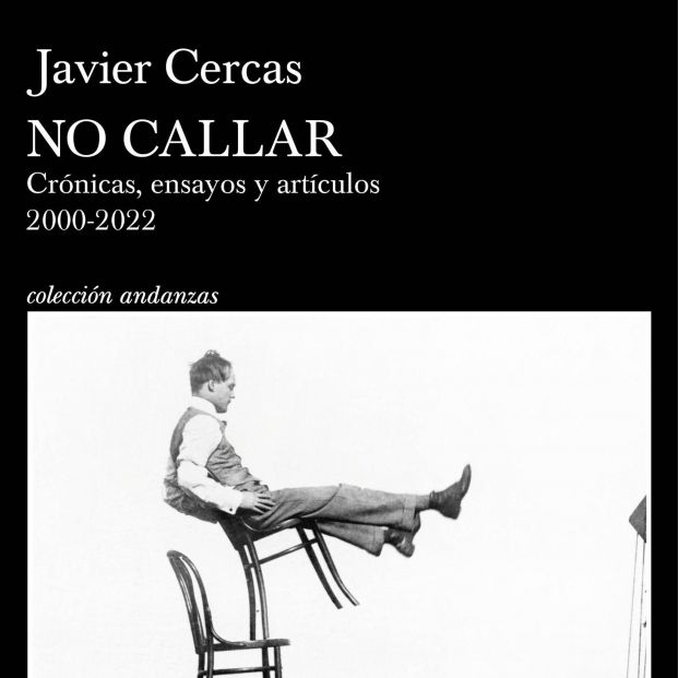 Javier Cercas publica 'No callar', un libro de sus crónicas y artículos escritos durante 22 años