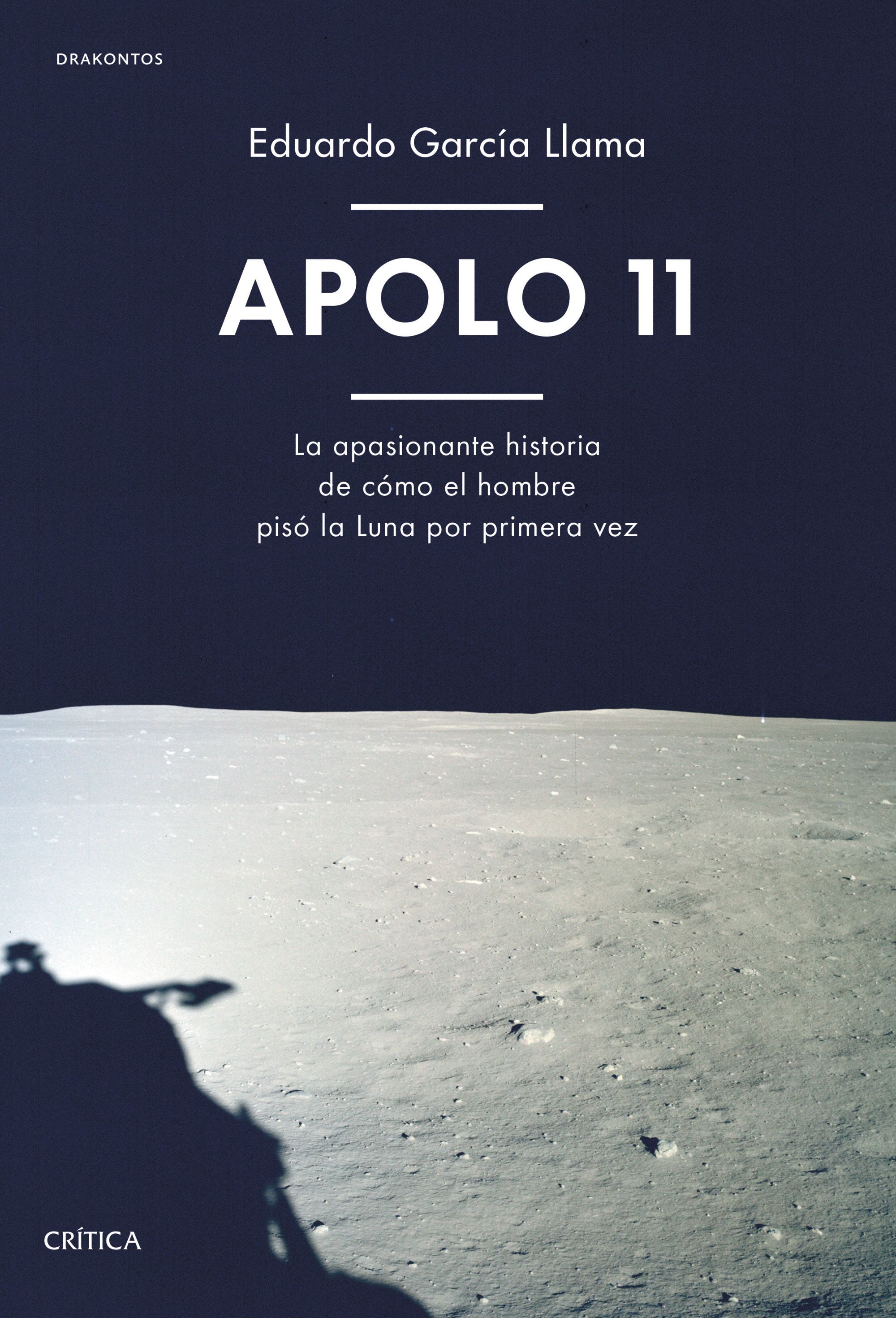 Cómo vivieron los protagonistas del Apolo 11 el hito de llegar a la luna