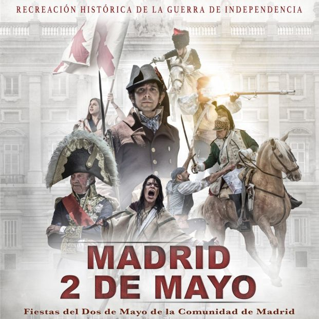 Cartel Madrid 2 de mayo recreación histórica guerra de la independencia