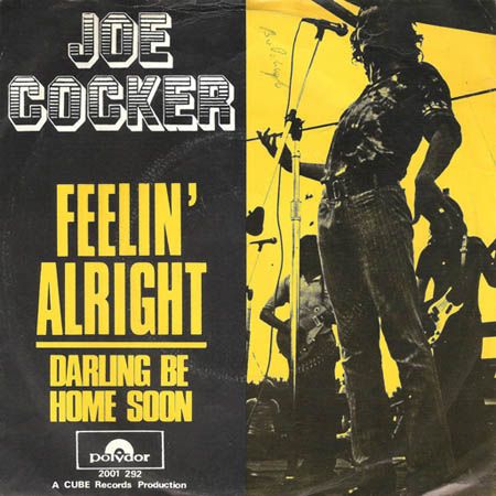 Joe Cocker Feelin Alright Joe Cocker Feelin Alright
