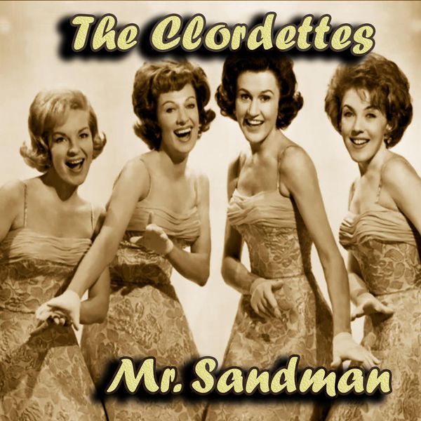 The Chordettes   Mister Sandman