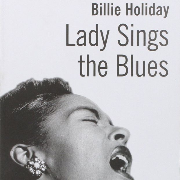 Lady sings the blues, de Billie Holiday (Editorial Tusquets, 1998)