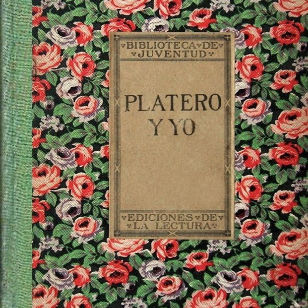 'Platero y yo', de Juan Ramón Jiménez (Ediciones de la lectura, 1914) 