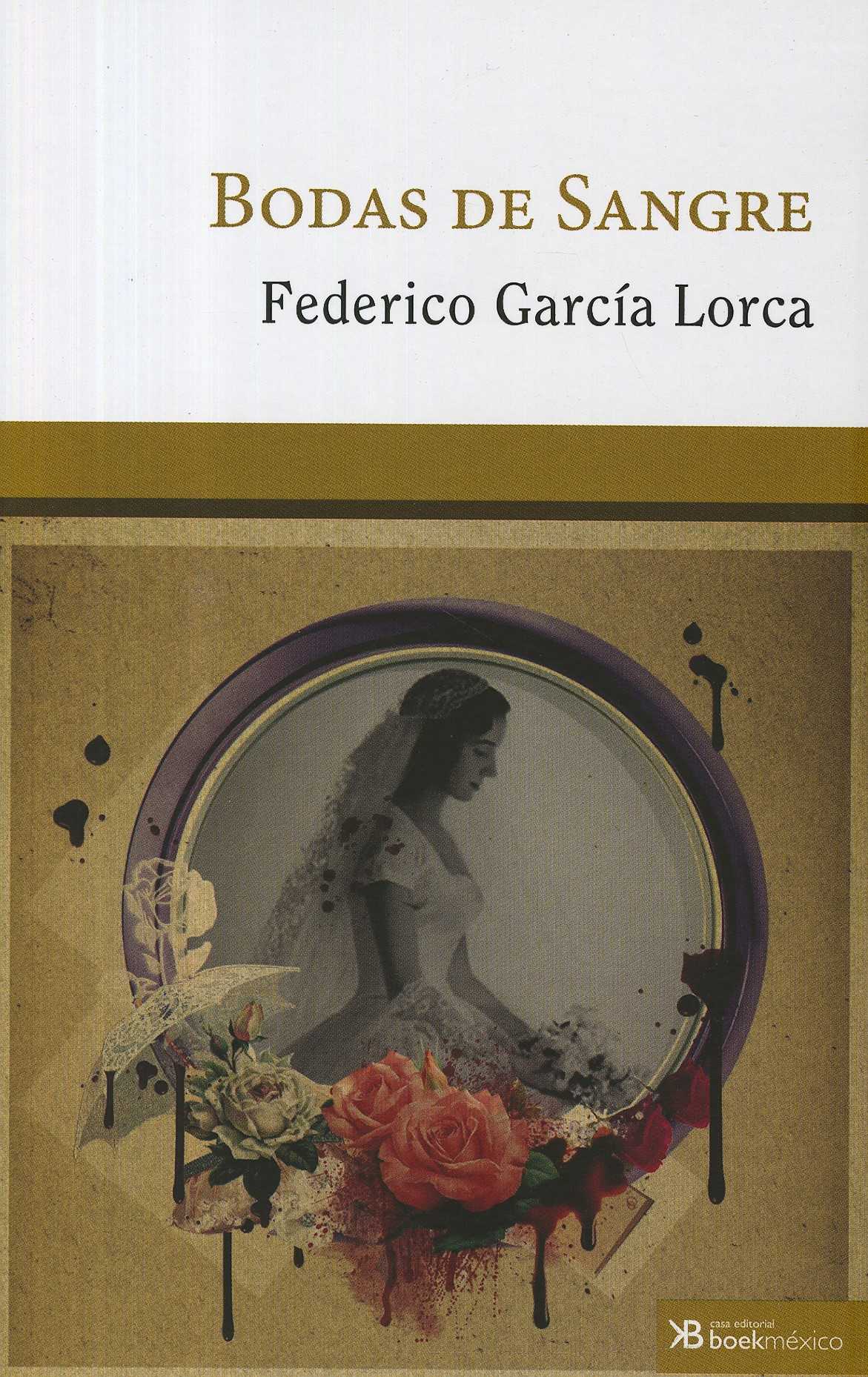 Libros ambientados en Andalucía 'Bodas de sangre', de Federico García Lorca (Editorial El Árbol, 1935)