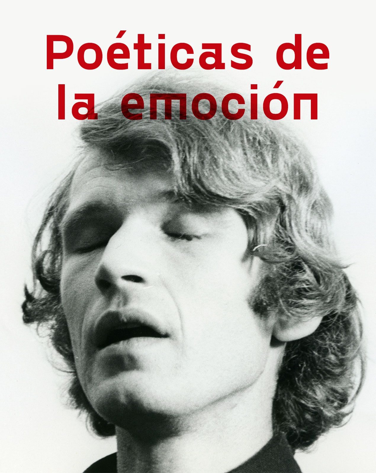 Poéticas de la emoción (Caixaforum) Poéticas de la emoción (Caixaforum)