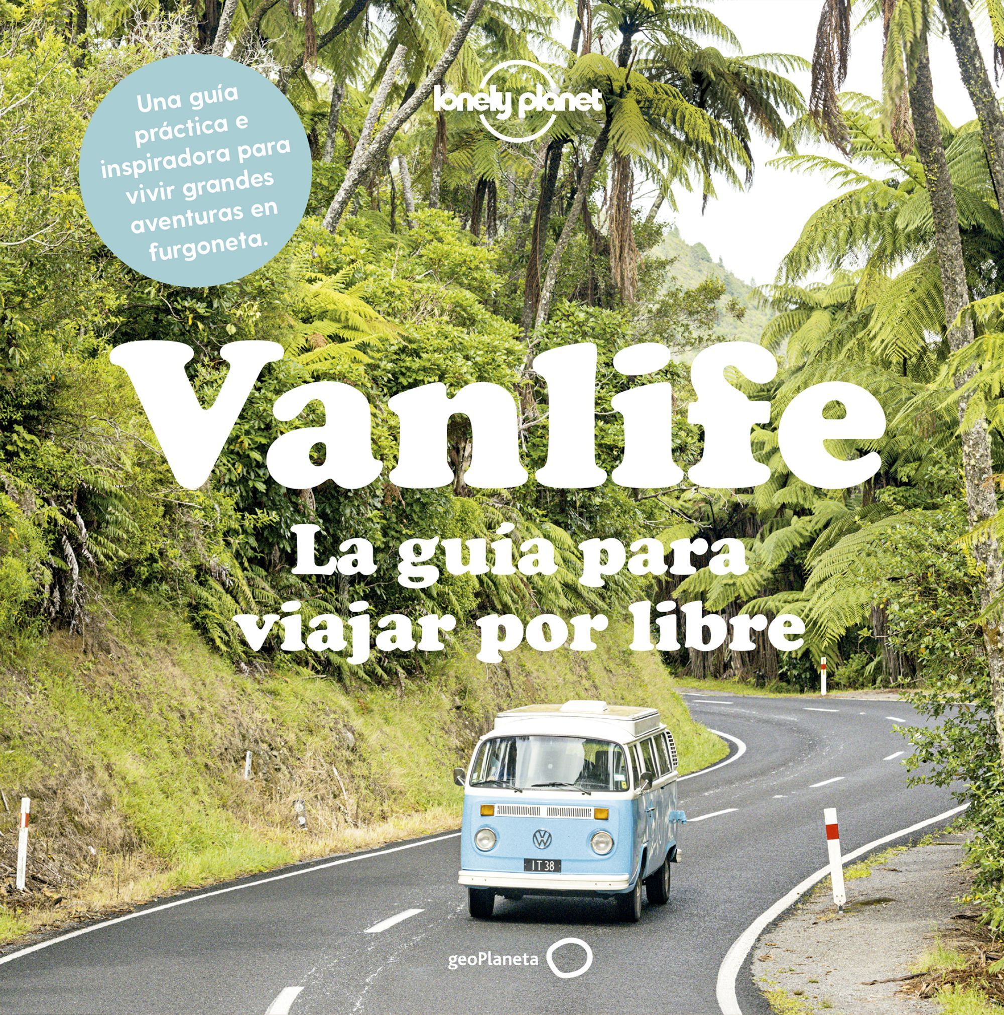Vanlife, la guía para viajar por libre con tu furgoneta