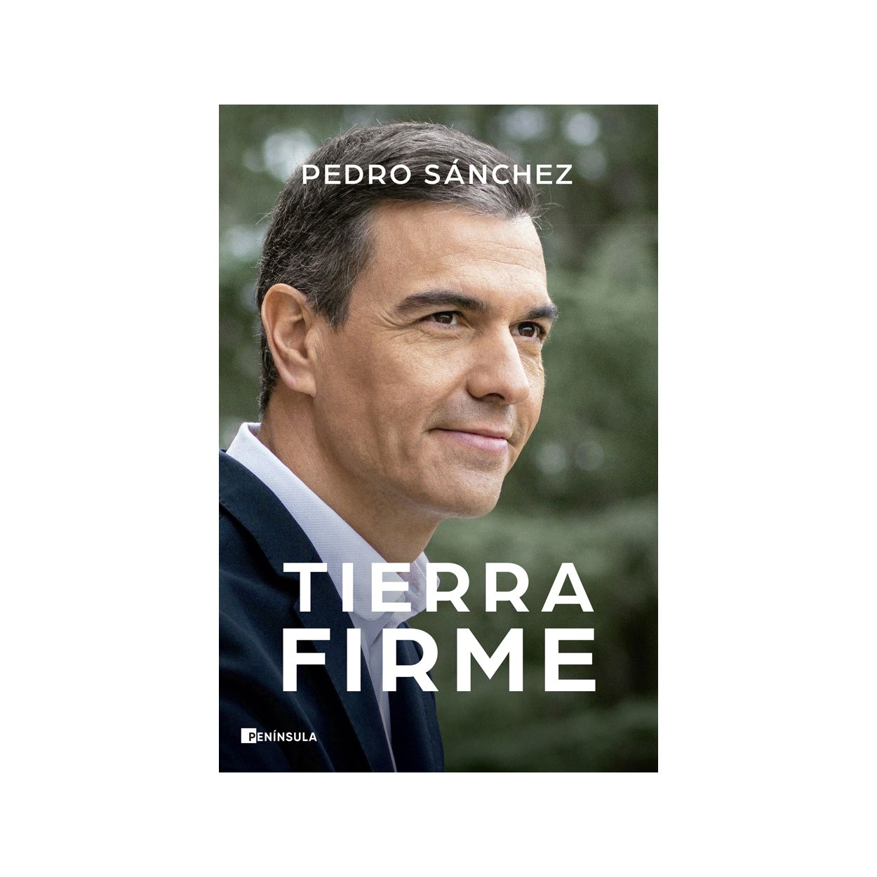 Pedro Sánchez publica 'Tierra firme', su segundo libro como presidente del Gobierno