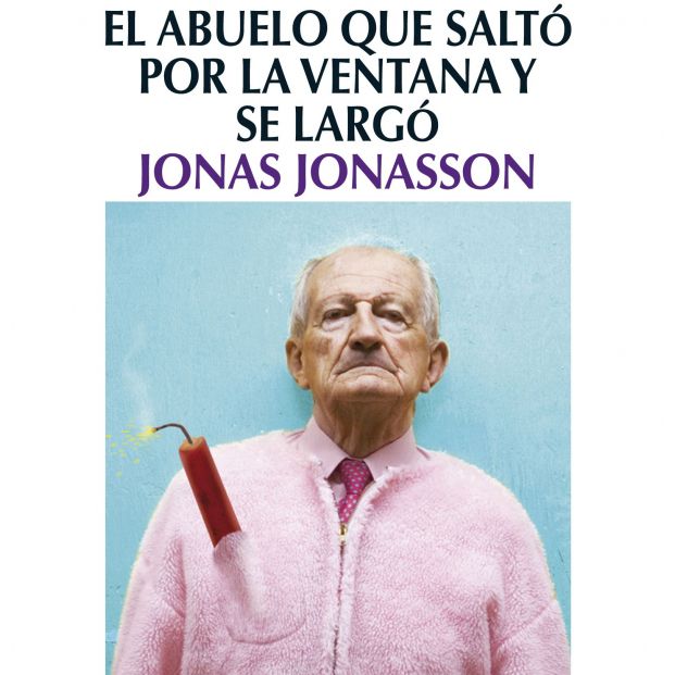 'El abuelo que saltó por la ventana y se largó' de Jonas Jonasson
