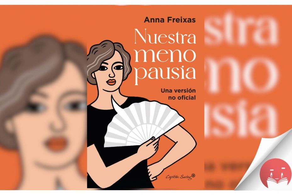 Nuestra menopausia. Una versión no oficial 