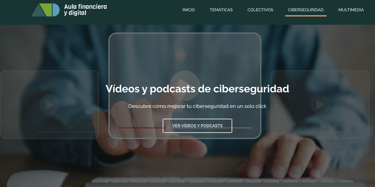 Campaña ‘Protégete, evitar el fraude está en tus manos’ presenta aula digital sobre ciberseguridad