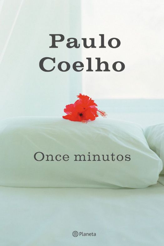 Once minutos (Ed. Planeta) Once minutos (Ed. Planeta)