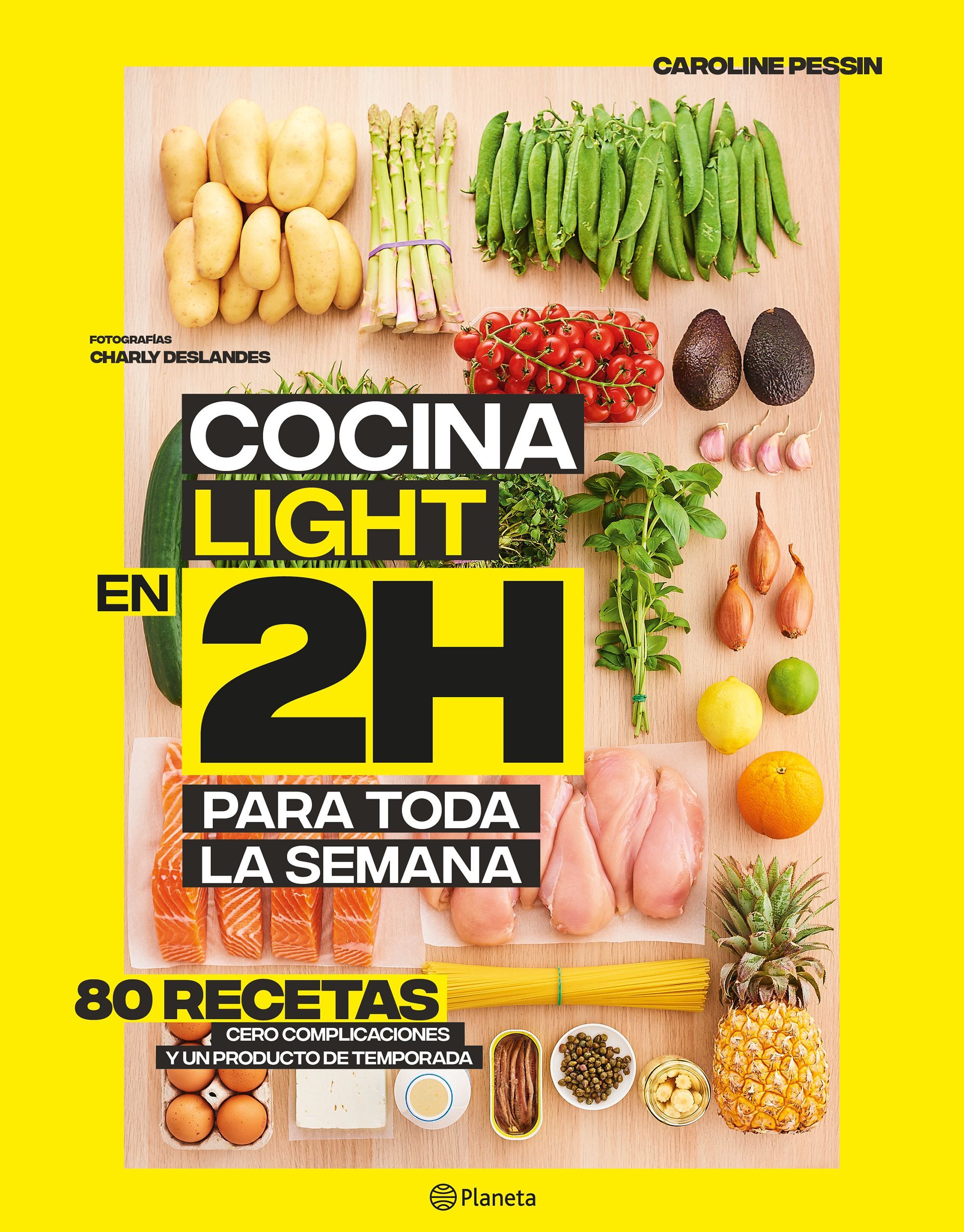 Cocina light en 2 horas para toda la semana, los nuevos consejos de Caroline Pessin