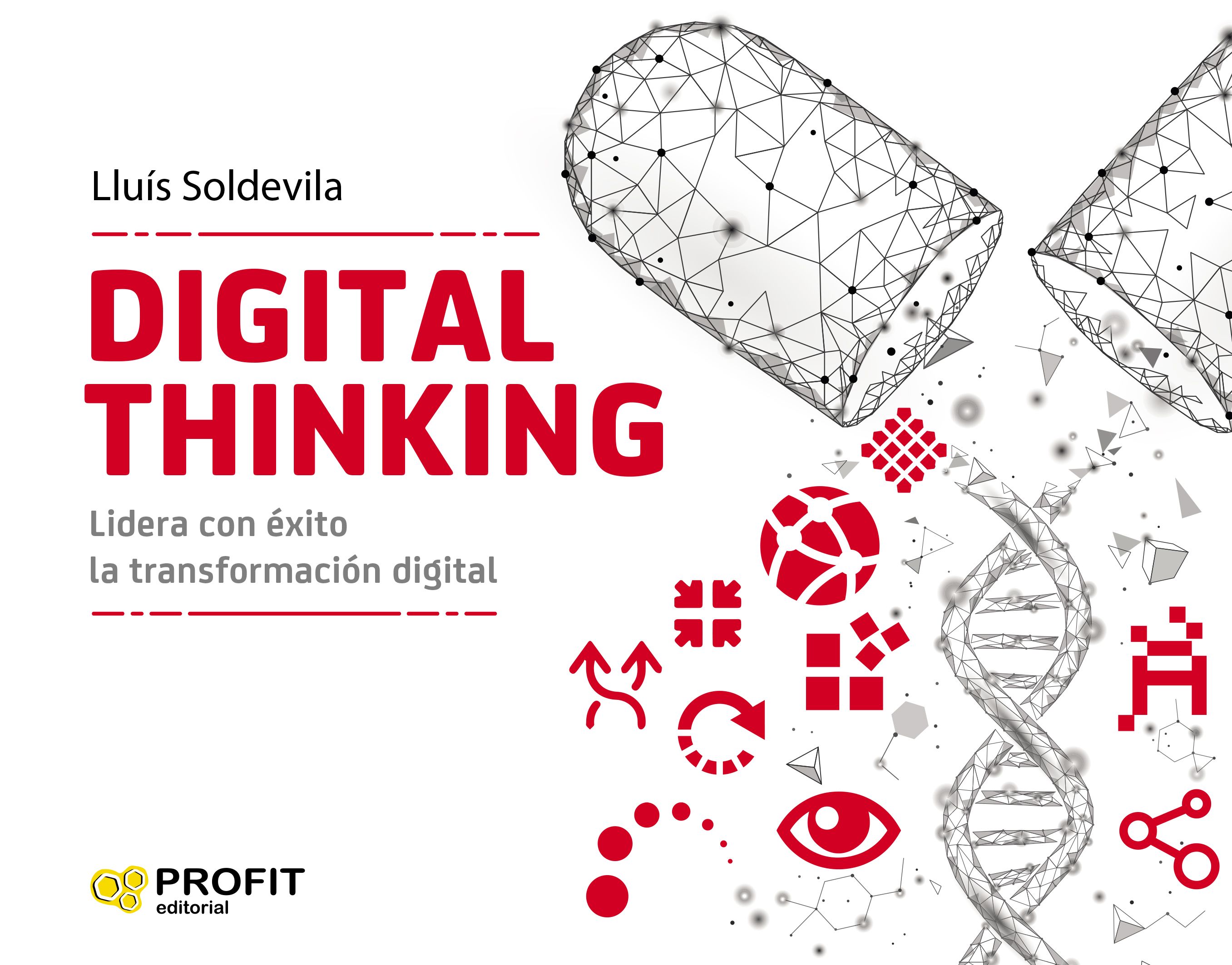 Lluís Soldevilla cuenta cómo liderar con éxito la transformación digital Lluís Soldevilla cuenta cómo liderar con éxito la transformación digital