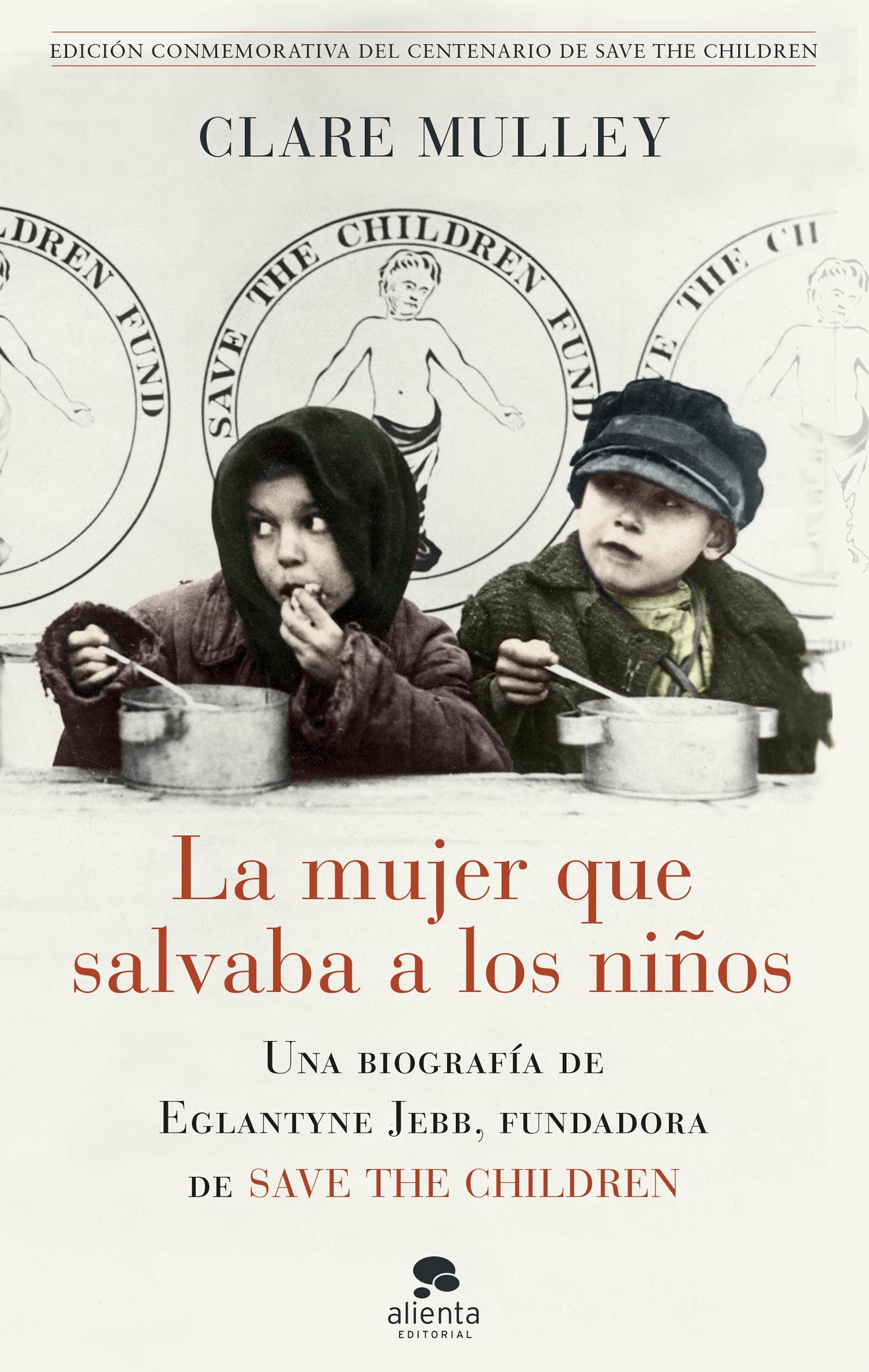 La biografía de la fundadora de Save the Children llega de la mano de Clare Mulley La biografía de la fundadora de Save the Children llega de la mano de Clare Mulley
