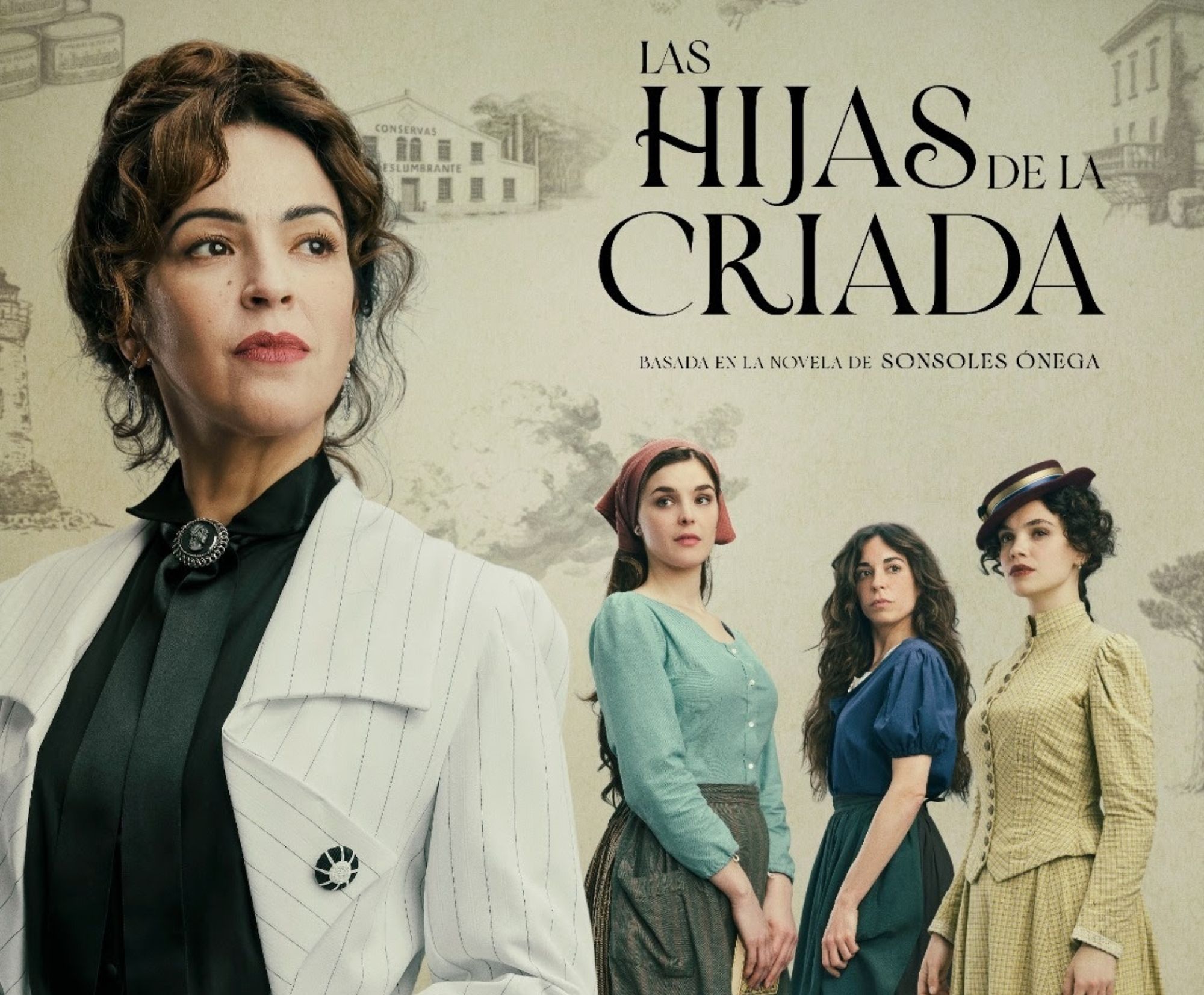 La serie 'Las hija de la criada', la adaptación del libro de Sonsoles Ónega, ya tiene cartel (Planeta / Europa Press) La serie 'Las hija de la criada', la adaptación del libro de Sonsoles Ónega, ya tiene cartel (Planeta / Europa Press)