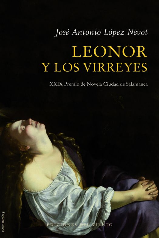 'Leonor y los virreyes' de José Antonio Lóoez Nevot