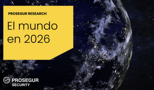 Prosegur Research recomienda reforzar la seguridad en 2026 "en un mundo más competitivo"