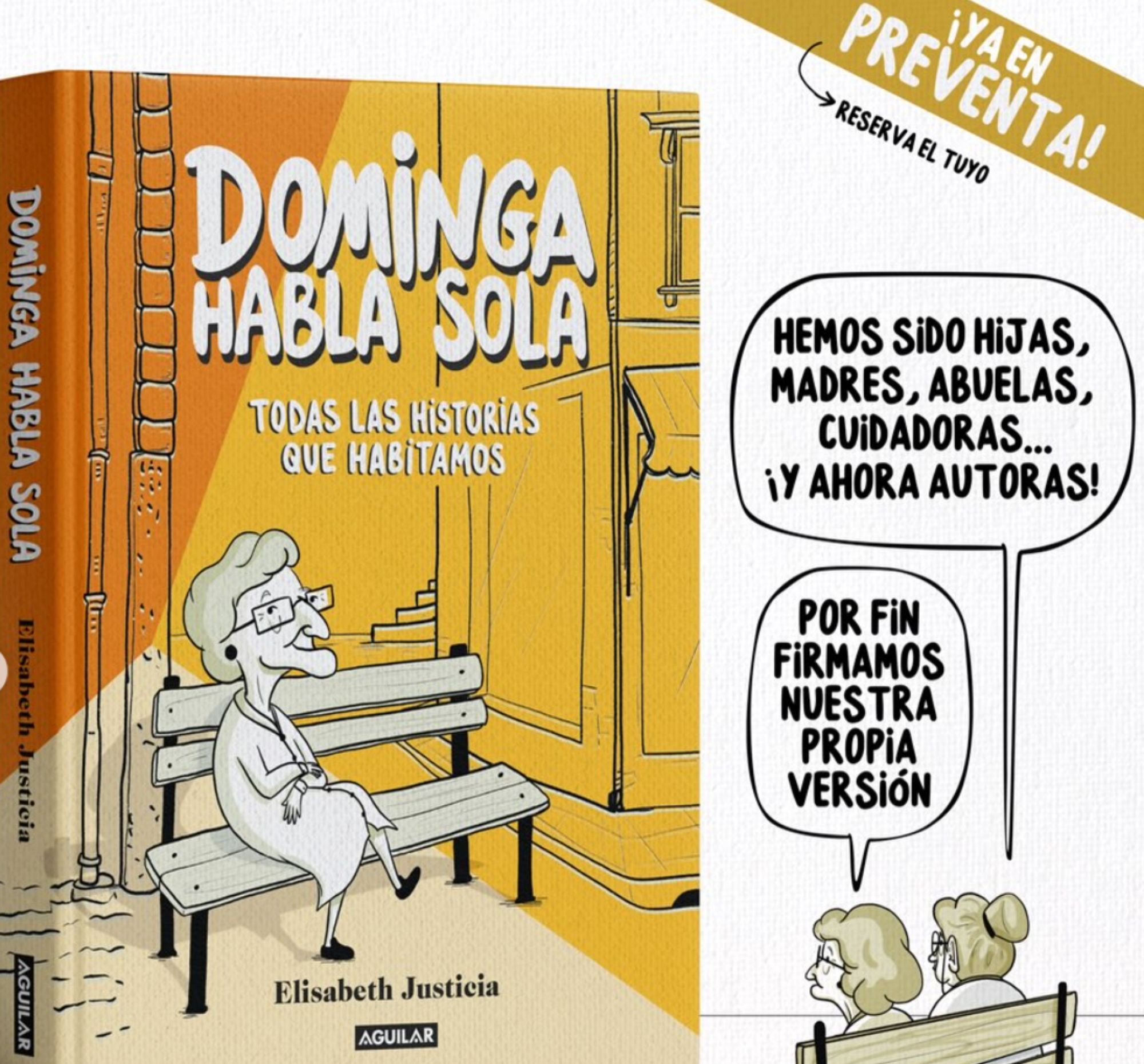 'Dominga habla sola' aborda el edadismo y la invisibilidad de las mujeres mayores en un nuevo libro (Instagram: Dominga habla sola)