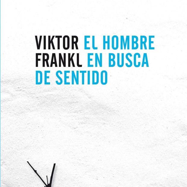 'El hombre en busca de sentido' – Viktor Frankl  (Herder)