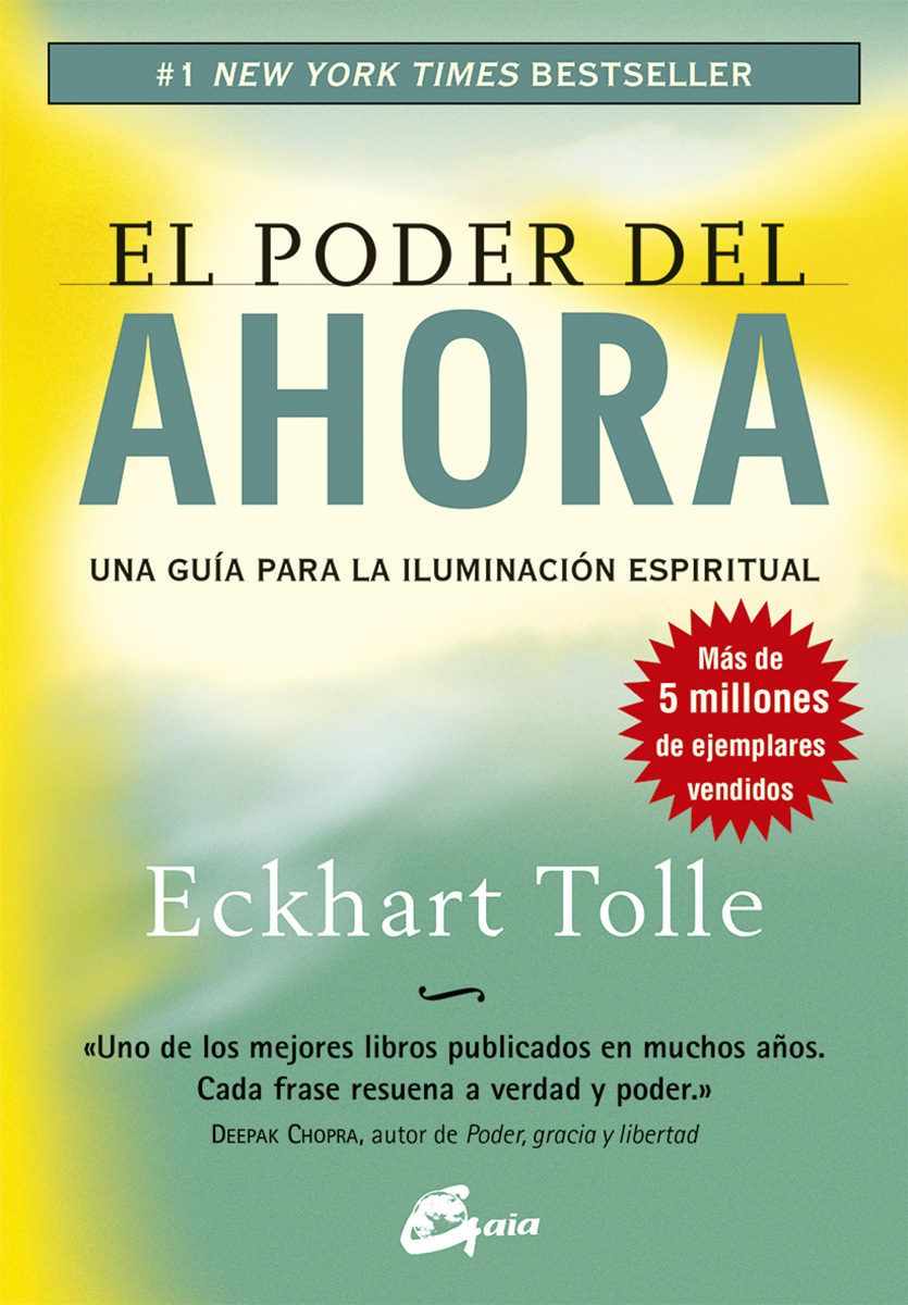 ‘El poder del ahora’ – Eckhart Tolle (Gaia)