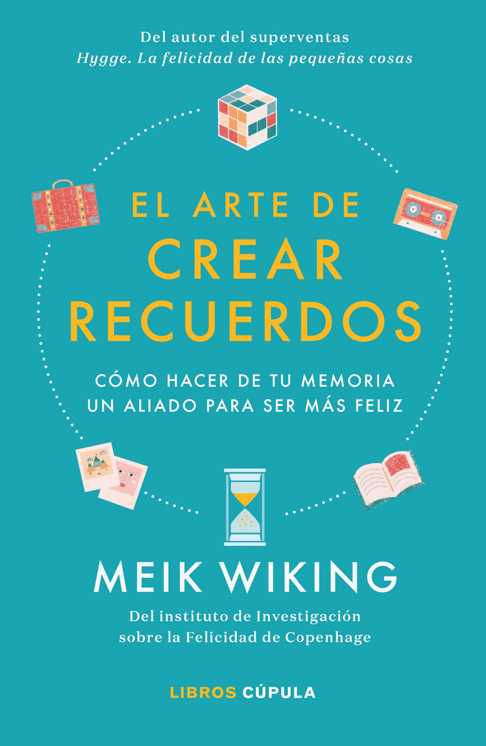 Meik Wiking publica ‘El arte de crear recuerdos'