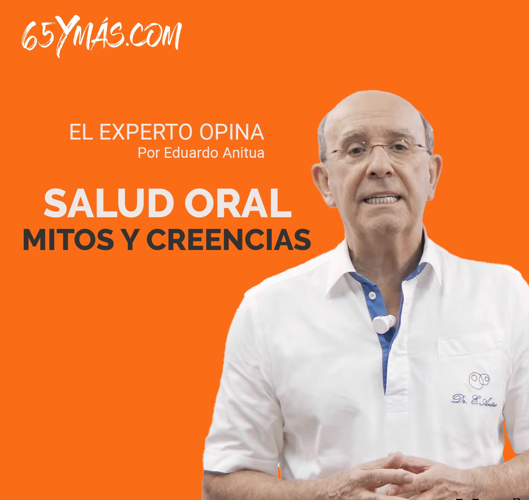 'El experto opina': Salud oral, mitos, creencias y evidencias
