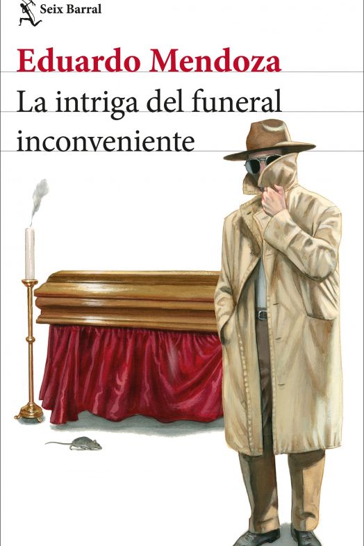 La intriga del funeral inconveniente, Eduardo Mendoza La intriga del funeral inconveniente, Eduardo Mendoza