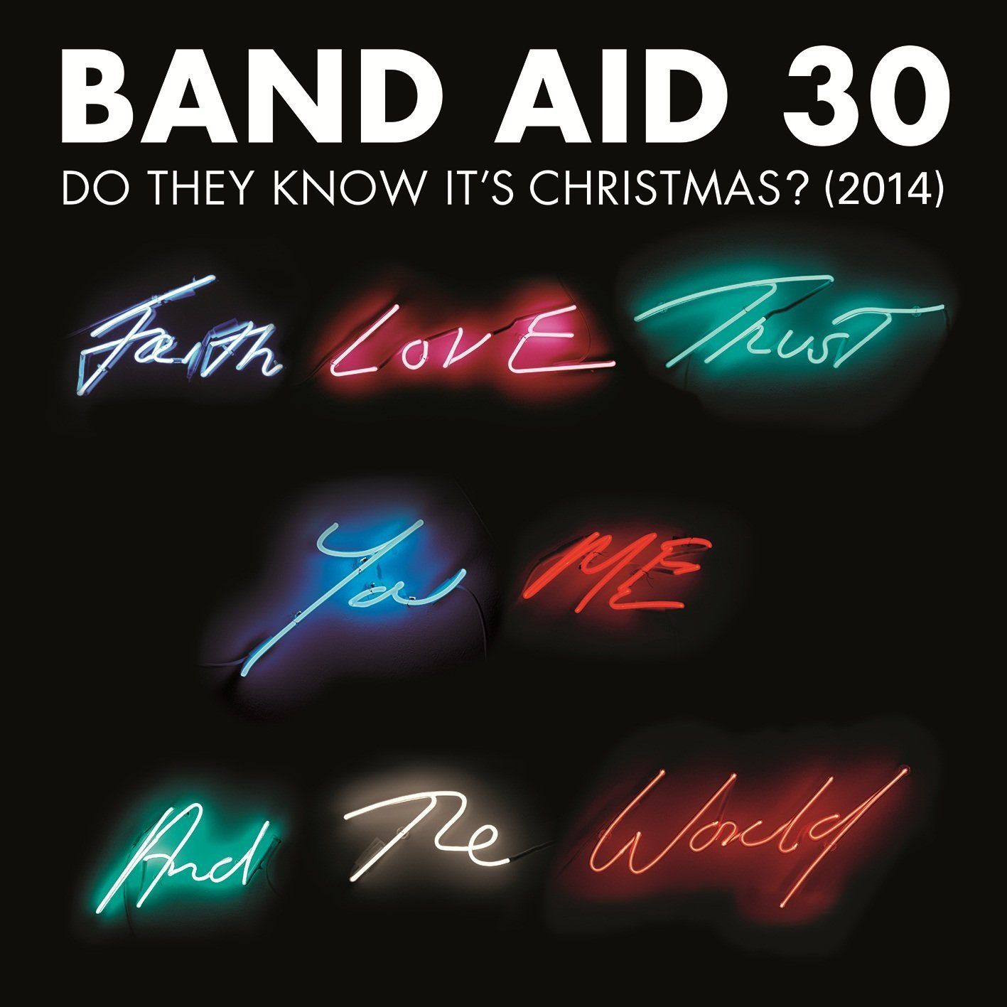 Band Aid 30   Do they know it's Christmas?