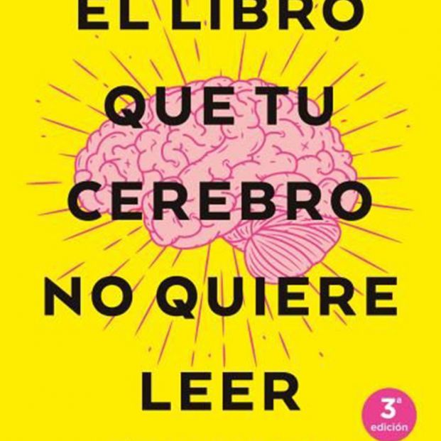 El libro que tu cerebro no quiere leer