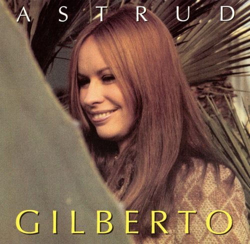 Astrud Gilberto