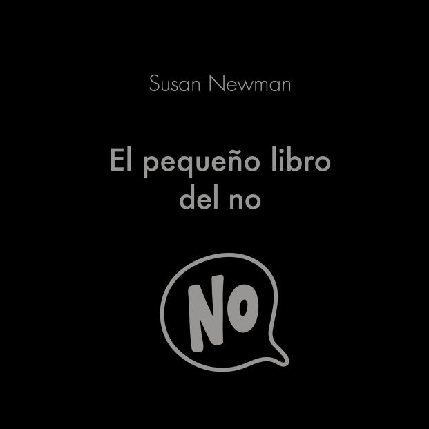 'El Pequeño libro del no' (Ed. Alienta)