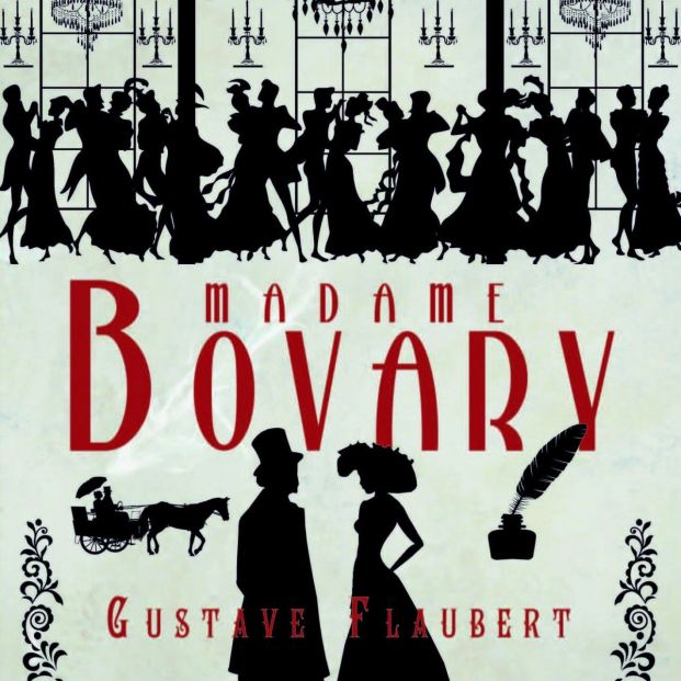 Madame Bovary Gustave Flaubert