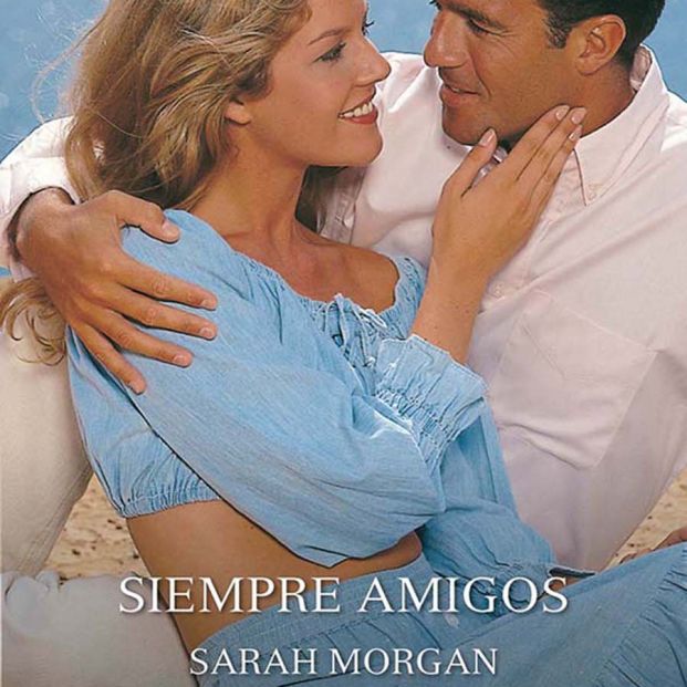 Siempre amigos Sarah Morgan