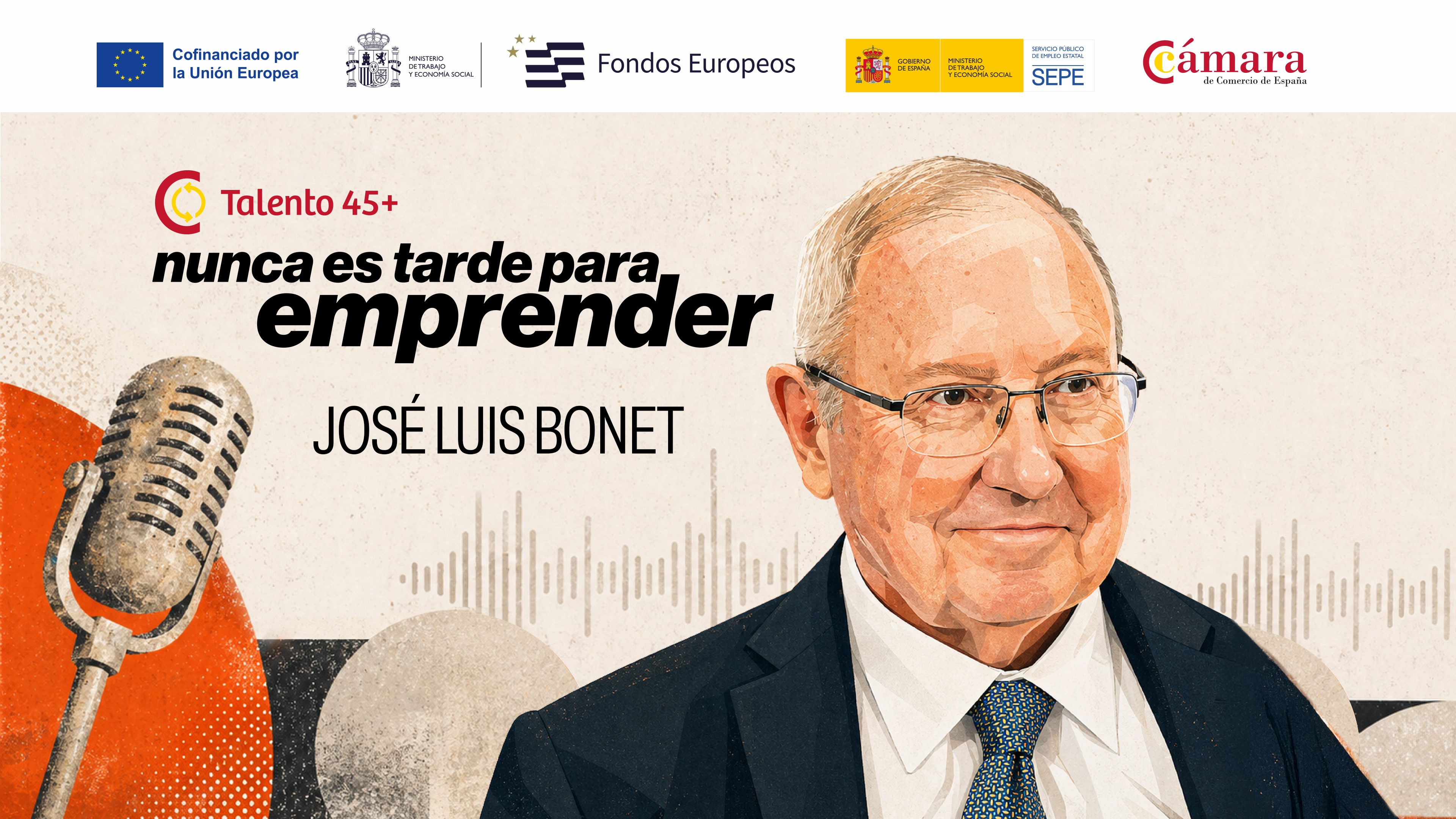 Videopodcast 'Nunca es tarde para emprender': Emprendedores gran reserva con José Luis Bonet Videopodcast 'Nunca es tarde para emprender': Emprendedores gran reserva con José Luis Bonet