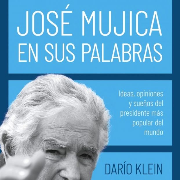 Jose Mujica en sus palabras