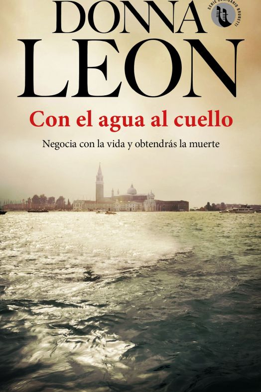 con el agua al cuello donna leon