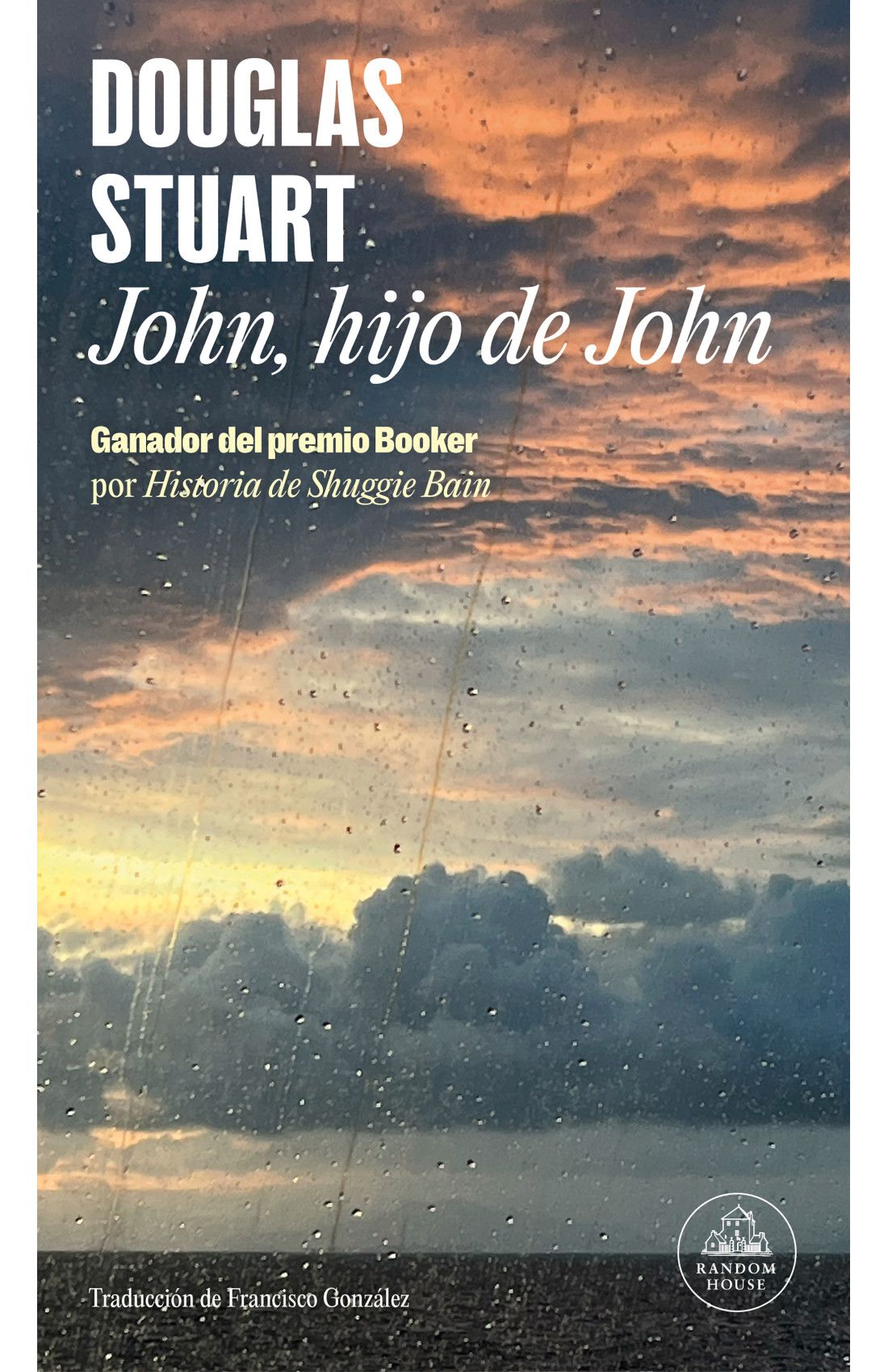 Douglas Stuart publica 'John, hijo de John': "El cuidado es la forma más clara de amor"