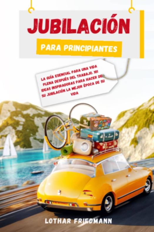 Los mejores libros para prepararse para la jubilación Los mejores libros para prepararse para la jubilación