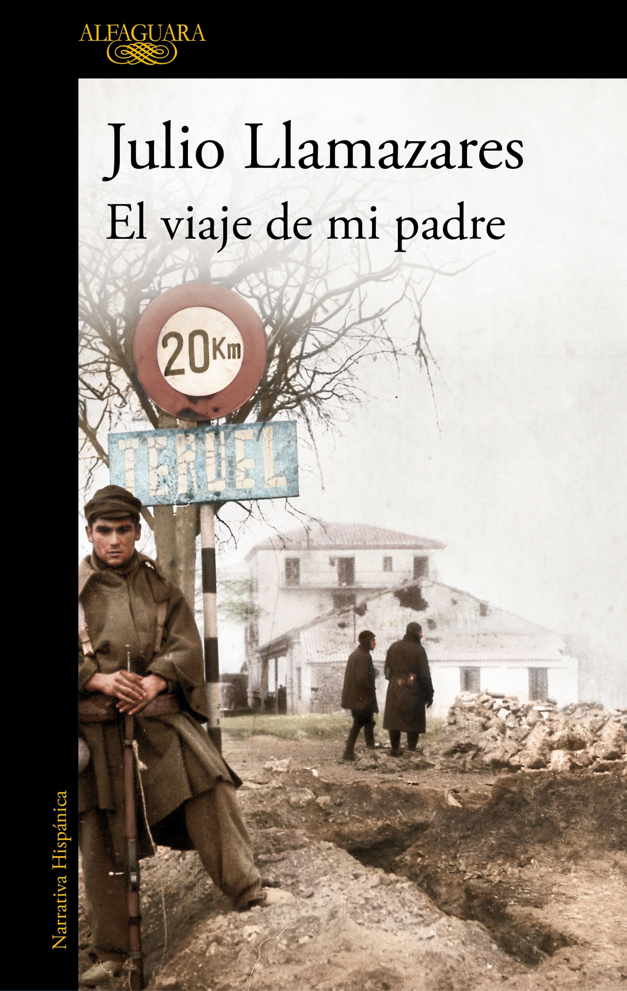  'El viaje de mi padre' de Julio Llamazares