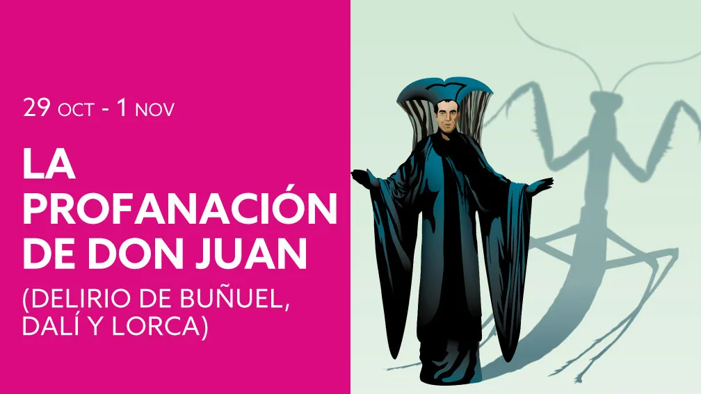 'La profanación de Don Juan' llega al Fernán Gómez del 29 de octubre al 1 de noviembre (Fuente: Europapress) 'La profanación de Don Juan' llega al Fernán Gómez del 29 de octubre al 1 de noviembre (Fuente: Europapress)