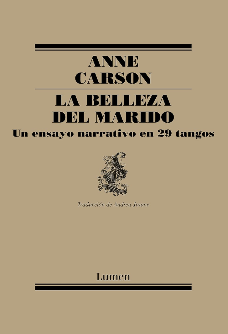 'La belleza del marido: un ensayo narrativo en 29 tangos' 'La belleza del marido: un ensayo narrativo en 29 tangos'