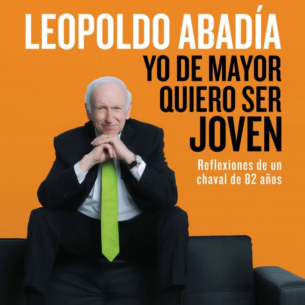 'Yo de mayor quiero ser joven' (Ed. Booket)