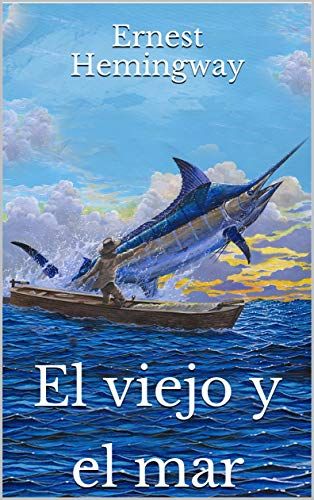 El viejo y el mar