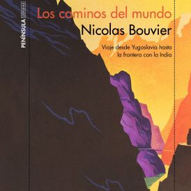 portada los caminos del mundo nicolas bouvier 201811291208