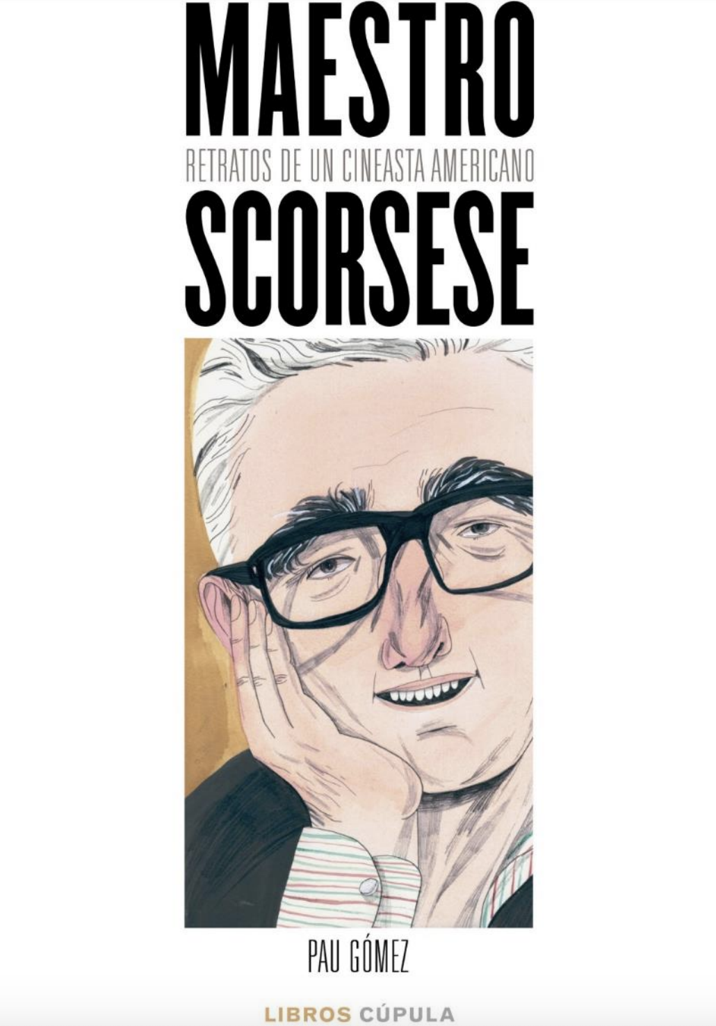 Llega a las librerías "Maestro Scorsese. Retratos de un cineasta americano"