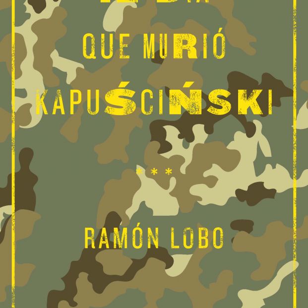 Portada de 'El día que murió Kapuscinski'